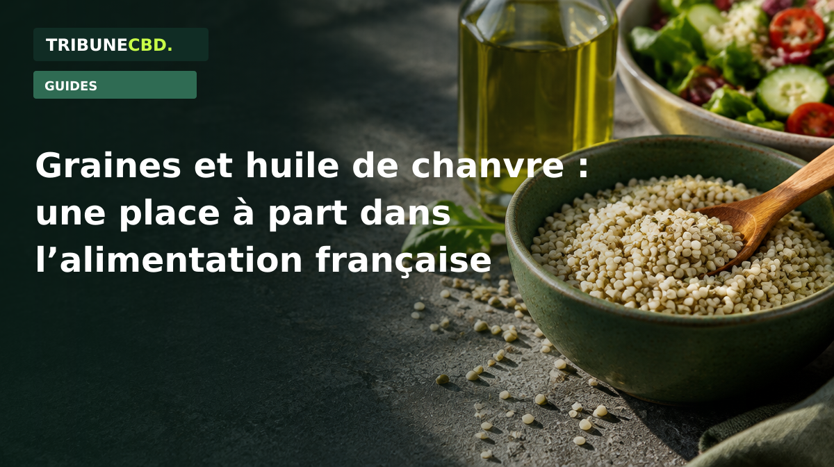 Illustration éditoriale : Graines et huile de chanvre : une place à part dans l’alimentation française